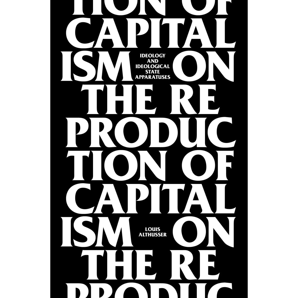 On the Reproduction of Capitalism: Ideology and Ideological State Apparatuses-image-OPC-PMW2PS-NEW