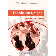The Sicilian Dragon: Move by Move
