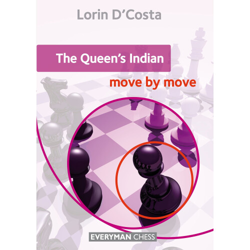 The Queen's Indian: Move by Move (Everyman Chess) 1