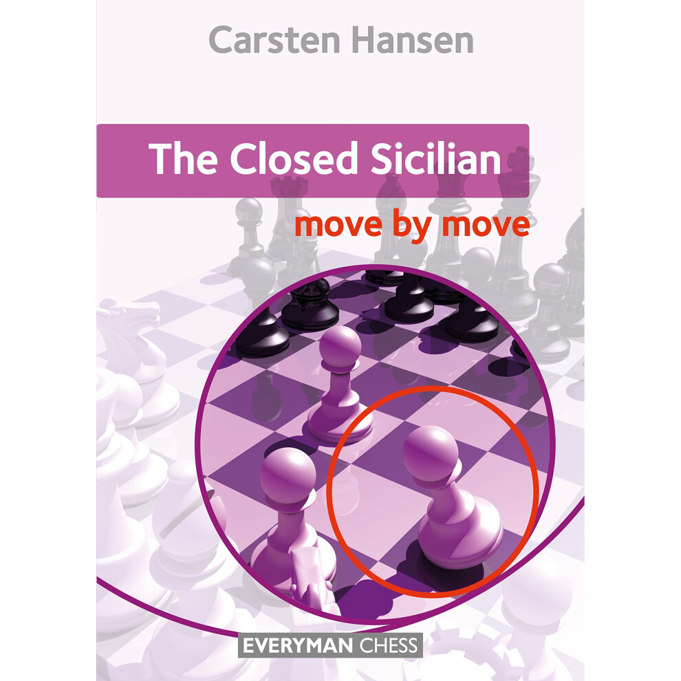 Isdp Closed Sicilian: Move By Move (Everyman Chess)