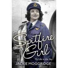 Spitfire Girl: My Life in the Sky
