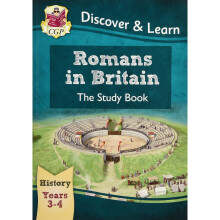 KS2 Discover & Learn: History - Romans in Britain Study Book, Year 3 & 4 (CGP KS2 History)