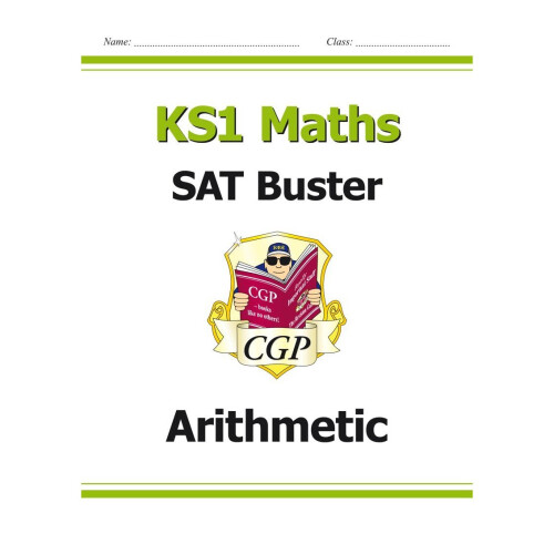 KS1 Maths SAT Buster: Arithmetic (for tests in 2018 and beyond) (CGP KS1 Maths SATs)