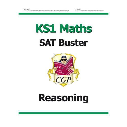KS1 Maths SAT Buster: Reasoning (for tests in 2018 and beyond) (CGP KS1 Maths SATs)