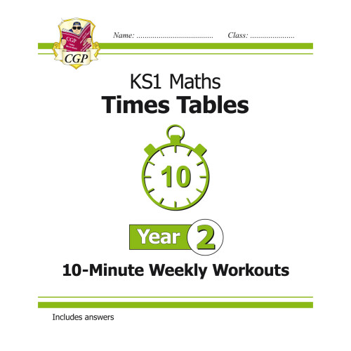 New KS1 Maths: Times Tables 10-Minute Weekly Workouts - Year 2 (CGP KS1 Maths)