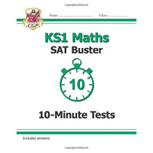 KS1 Maths SAT Buster: 10-Minute Tests (for tests in 2018 and beyond) (CGP KS1 Maths SATs)