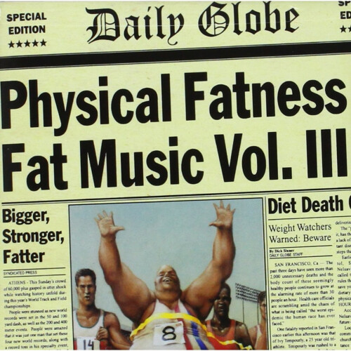 Fat Music Vol. 3 - Physical Fatness