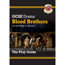 New Grade 9-1 GCSE Drama Play Guide - Blood Brothers (CGP GCSE Drama 9-1 Revision)