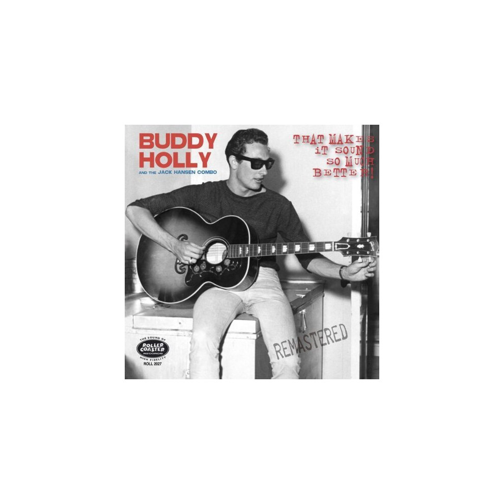 Holly,-Buddy That Makes It Sound So Much Better!