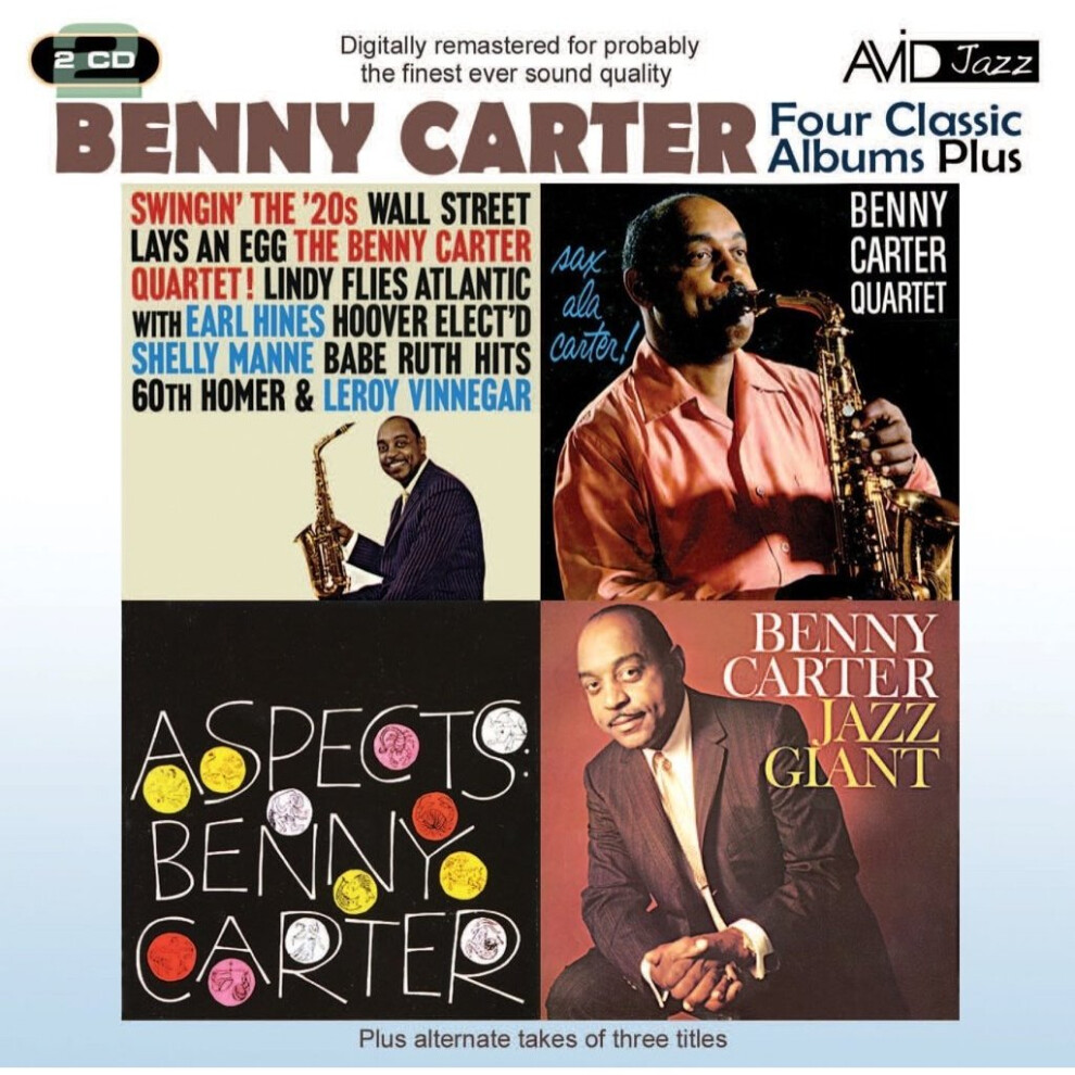 Avid Four Classic Albums Plus (Benny Carter, Jazz Giant / Swingin' The 20'S / Sax Ala Carter! / Aspects)