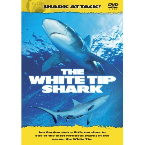 Shark Attack - The White Tip Shark [DVD]