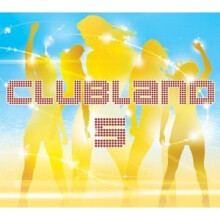 Clubland 5 [2 CDs]