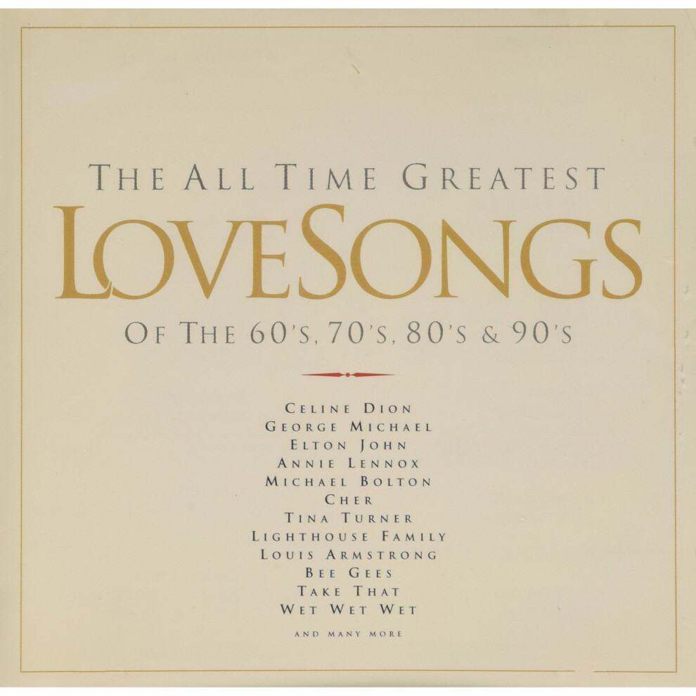 Sony The All Time Greatest Love Songs Of The 60'S, 70'S, 80'S & 90'S
