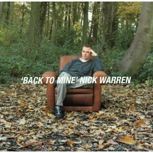 DMC Back to Mine - Nick Warren
