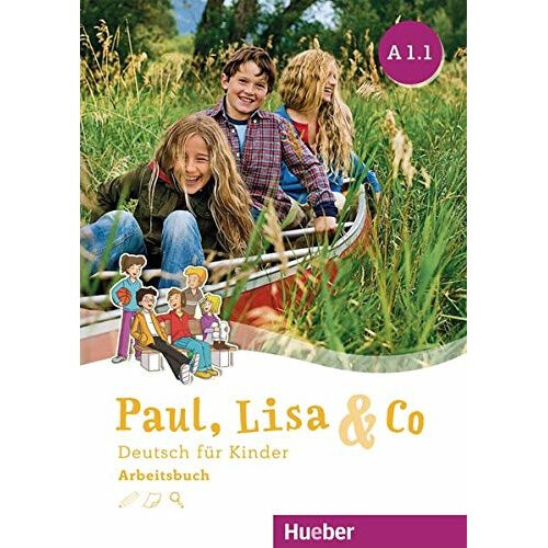 Paul, Lisa & Co.: Arbeitsbuch A1.1