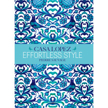 Effortless Style: Casa Lopez