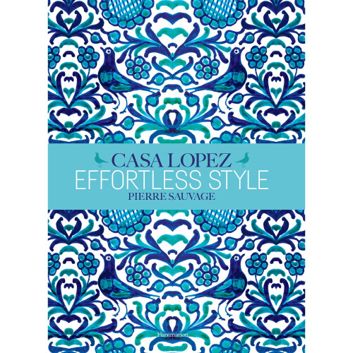 Effortless Style: Casa Lopez