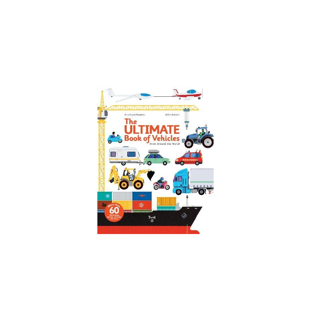 Tourbillon Ultimate Book Of Vehicles, The: From Around The World