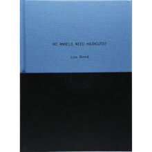 Do Angels Need Haircuts? Early Poems by Lou Reed