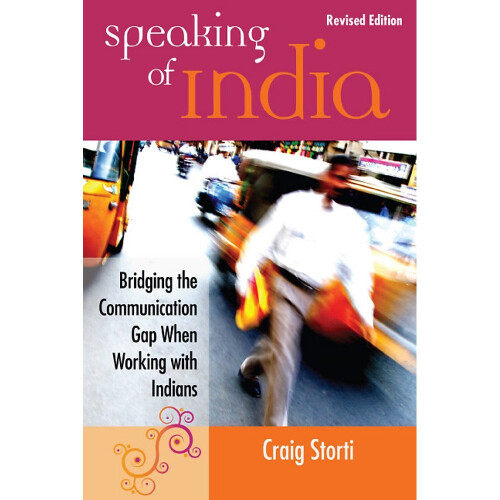 Speaking of India: Bridging the Communication Gap When Working with Indians 1