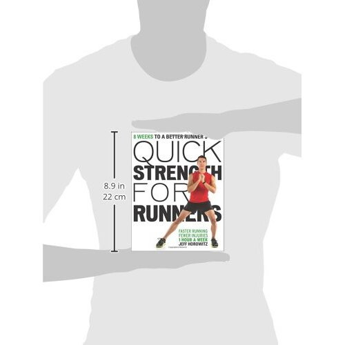 Quick Strength for Runners: 8 Weeks to a Better Runner's Body 2
