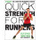 Quick Strength for Runners: 8 Weeks to a Better Runner's Body 1
