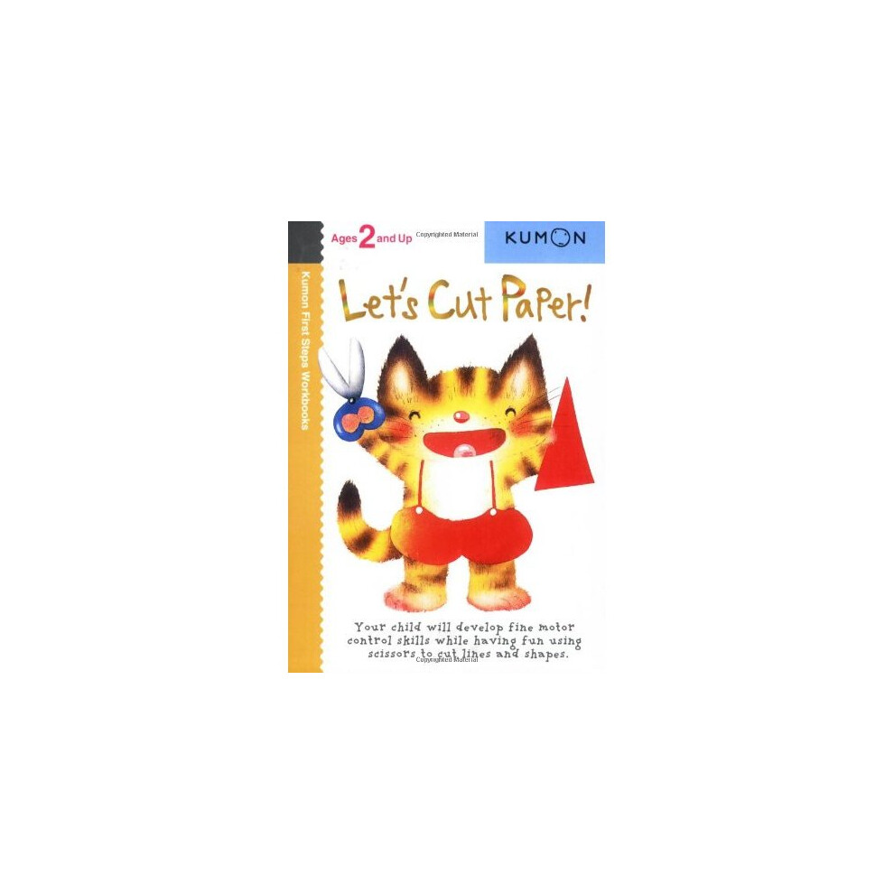 Let's Cut Paper! (First Steps Workbooks) (Kumon First Steps Workbooks)