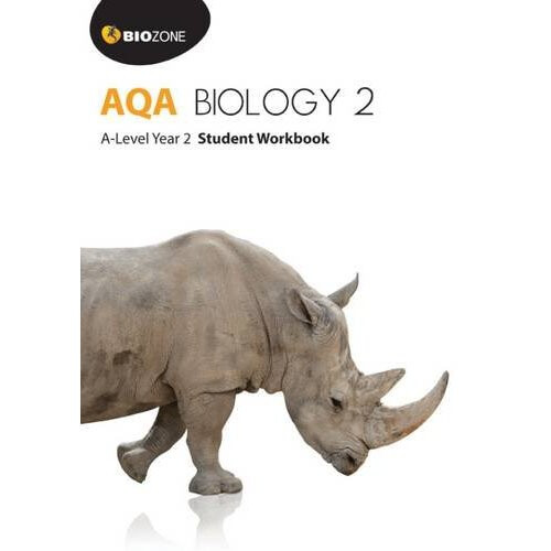 AQA Biology 2 A-Level Year 2 Student Workbook (Biology Student Workbook)