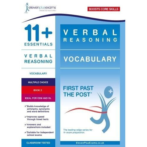 11+ Essentials Verbal Reasoning: Vocabulary Book 2 (First Past the Post)