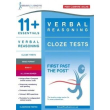 11+ Essentials Verbal Reasoning: Cloze Tests Book 3 (First Past the Post)