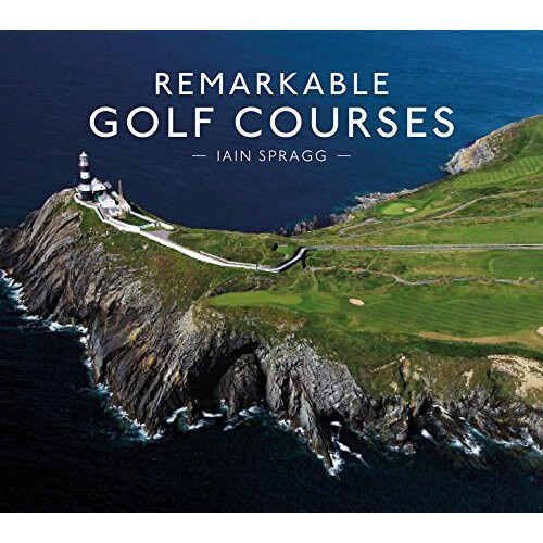 Remarkable Golf Courses 1
