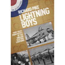 Lightning Boys: True Tales from Pilots of the English Electric Lightning (The Jet Age Series)