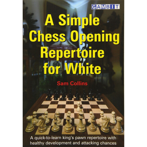 A Simple Chess Opening Repertoire for White