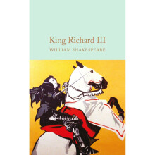 King Richard III (Macmillan Collector's Library)