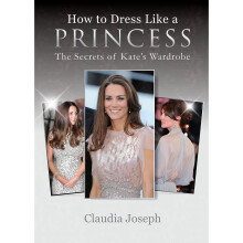 How to Dress Like a Princess: The Secrets of Kate's Wardrobe
