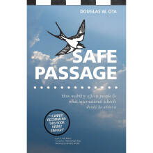 Safe Passage, how mobility affects people & what international schools should do about it
