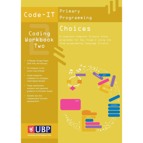 Code-IT Workbook 2: Choices in Programming using Scratch (Code-IT Primary Programming)
