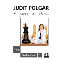 Et spil dronninger - Judit Polgar underviser i skak 3 (indbundet)