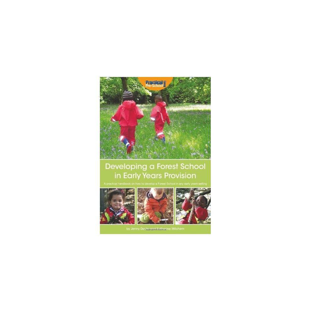 Isdp Developing A Forest School In Early Years Provision