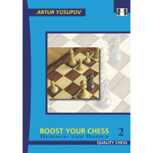 Boost your Chess 2 - Ud over det grundlæggende af Artur Yusupov (paperback)