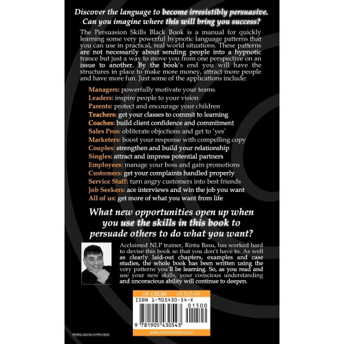 Persuasion Skills Black Book: Practical NLP Language Patterns for Getting The Response You Want 1