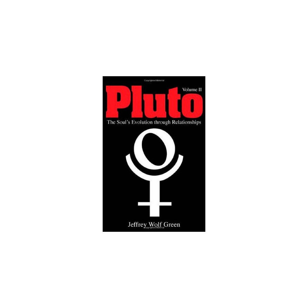 Pluto, Vol. 2: The Soul's Evolution Through Relationships