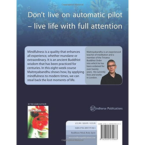 Life with Full Attention: A Practical Course in Mindfulness 1