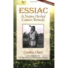 Essiac: Native Herbal Cancer Remedy