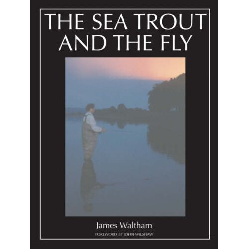 The Sea Trout and the Fly