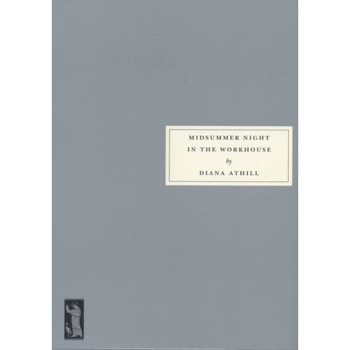 Midsummer Night in the Workhouse