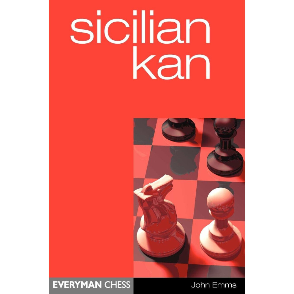 Everyman-Chess Sicilian Kan (Everyman Chess)