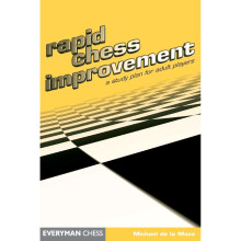 Rapid Chess Improvement: A Study Plan for Adult Players