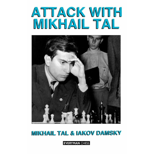 Attack with Mikhail Tal (Cadogan Chess Books) 1