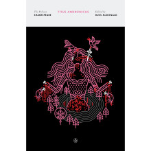 Titus Andronicus (The Pelican Shakespeare) (Pelican Shakespeare (Paperback))
